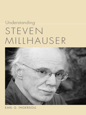 cover image of Understanding Steven Millhauser